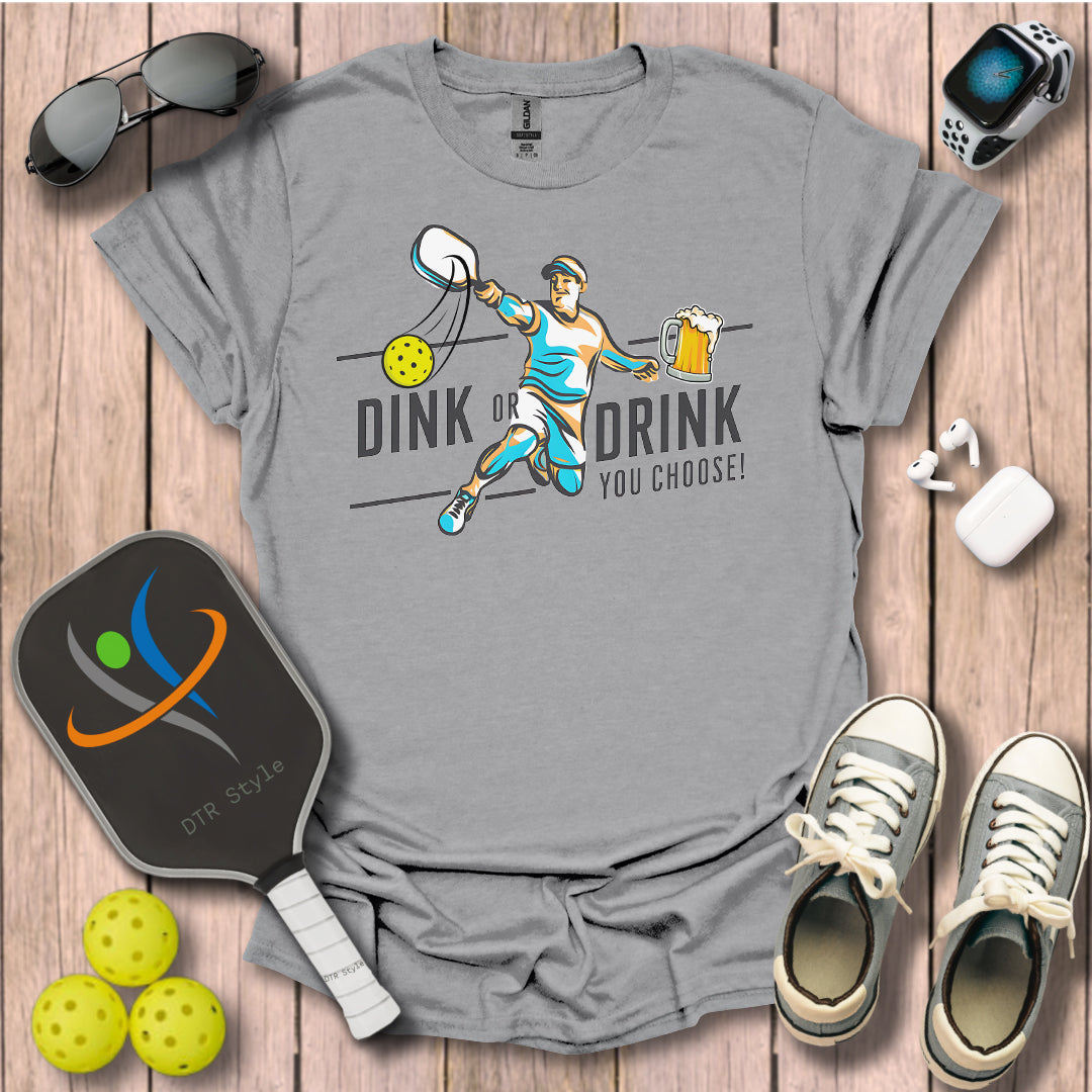 Dink or Drink T-Shirt - Sport Grey - DTR Style - Pickleball T-Shirt