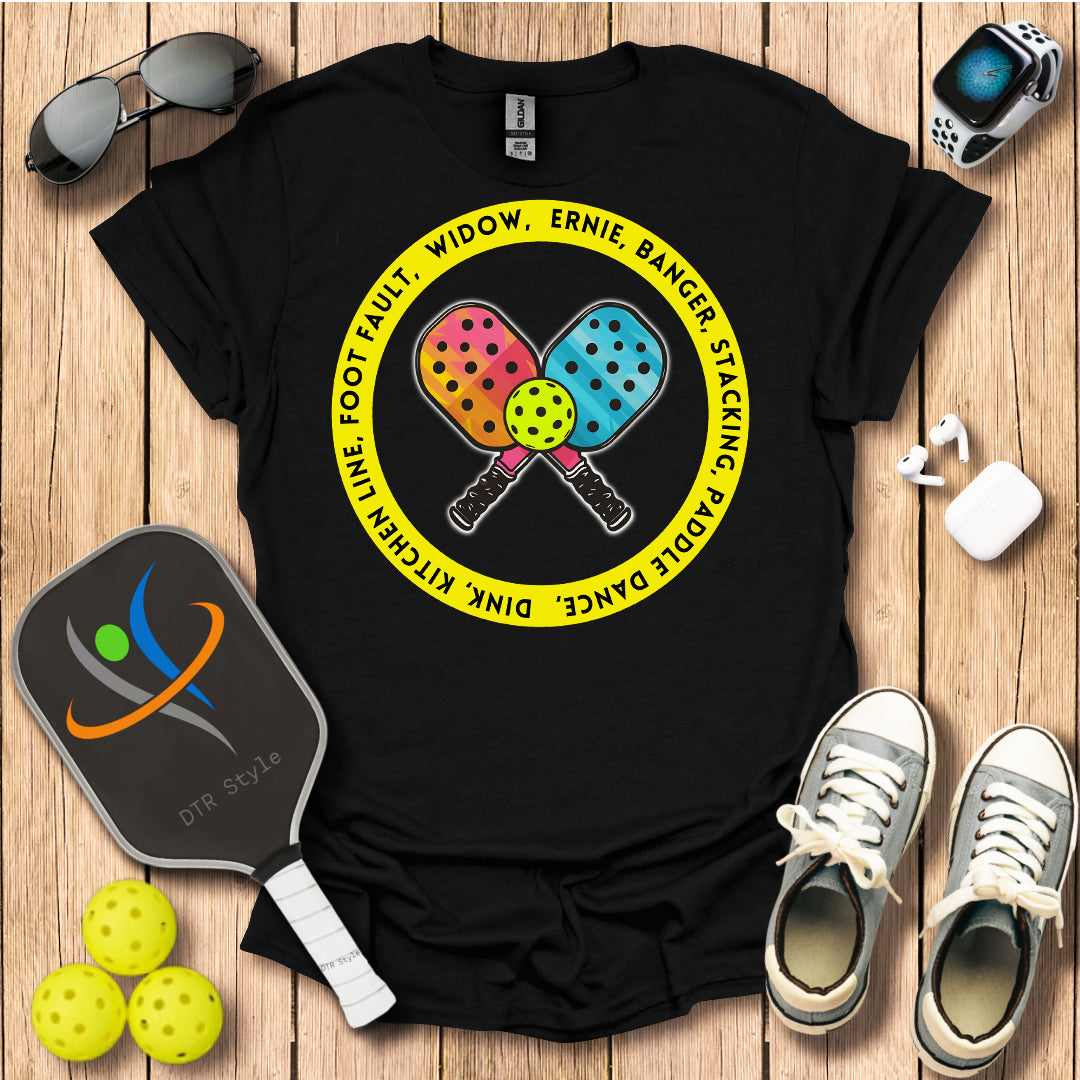 Pickleball Mottos T-Shirt (#1) - Black - DTR Style - Pickleball T-Shirt