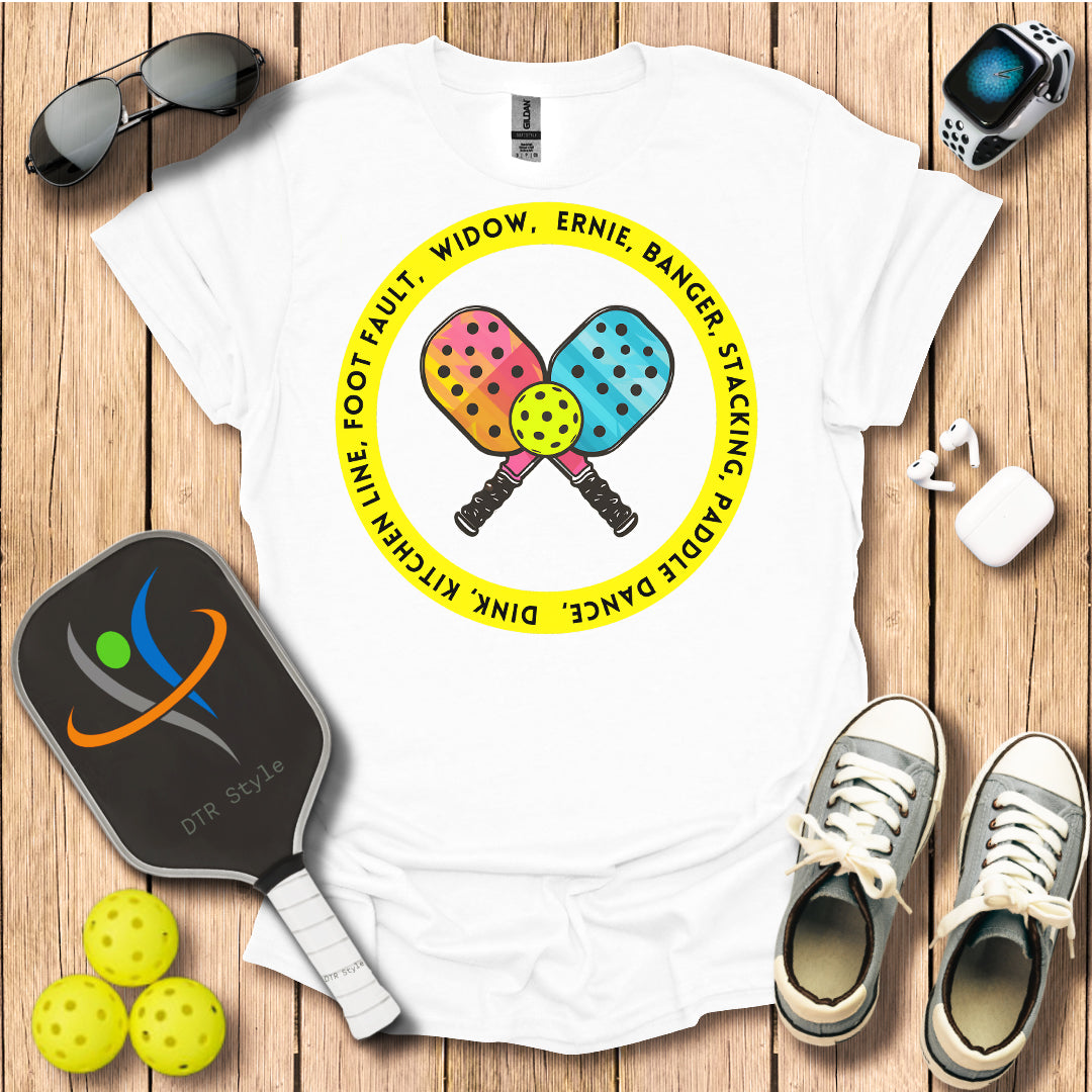 Pickleball Mottos T-Shirt (#1) - White - DTR Style - Pickleball T-Shirt