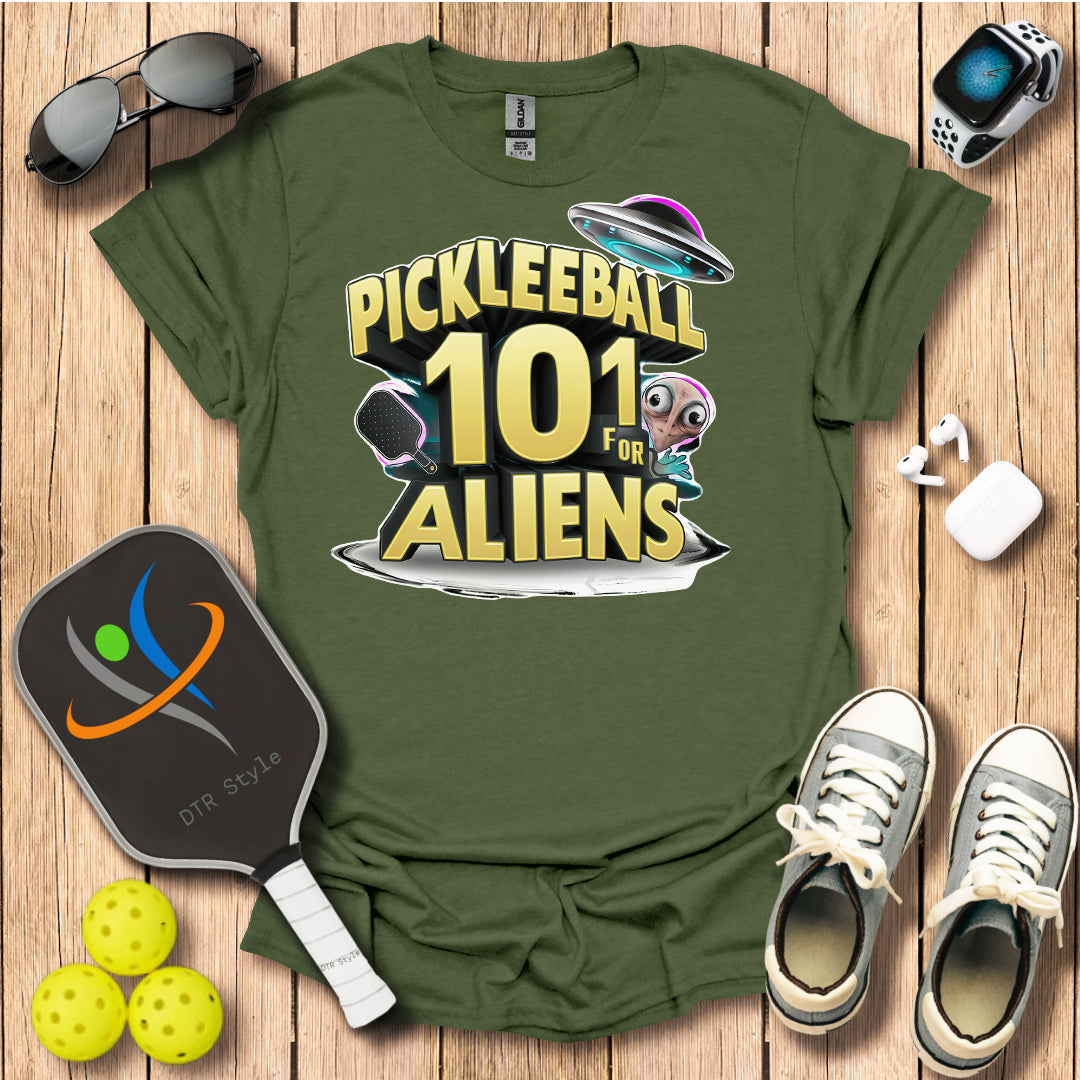 Pickleball 101 for Aliens T-Shirt - Military Green - DTR Style - Pickleball T-Shirt