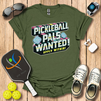 Pickleball Palls Wanted T-Shirt - Military Green - DTR Style - Pickleball T-Shirt