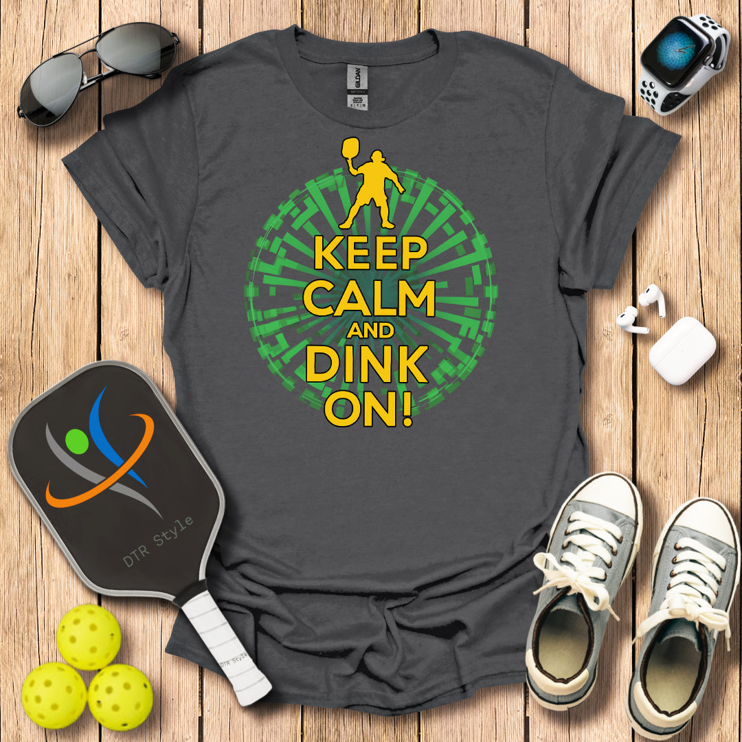 Keep Calm and Dink On T-Shirt - Charcoal - DTR Style - Pickleball T-Shirt