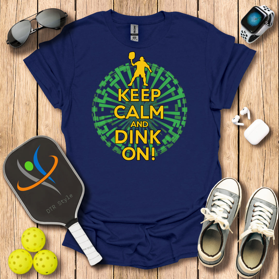 Keep Calm and Dink On T-Shirt - Navy - DTR Style - Pickleball T-Shirt