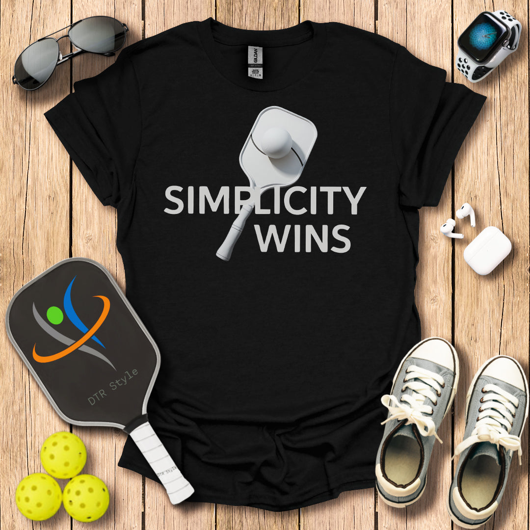 Simplicity Wins T-Shirt - Black - DTR Style - Pickleball T-Shirt