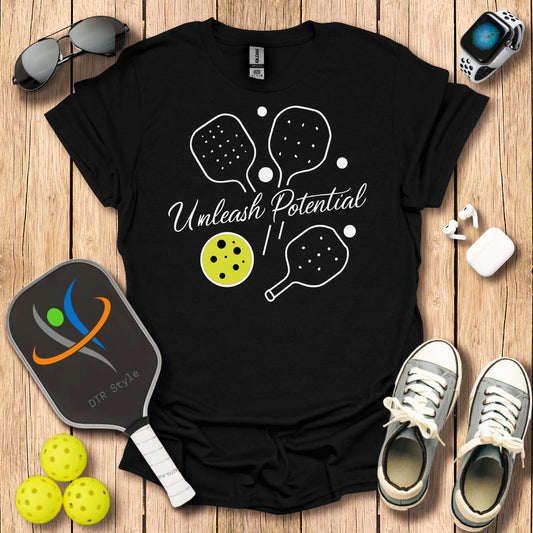 Unleash Potential T-Shirt - Black - DTR Style - Pickleball T-Shirt