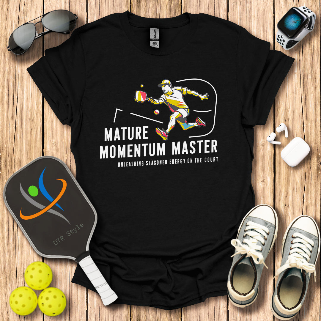 Mature Momentum Master T-Shirt - Black - DTR Style - Pickleball T-Shirt