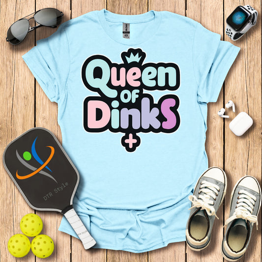 Queen of Dinks T-Shirt - Light Blue - DTR Style - Pickleball T-Shirt