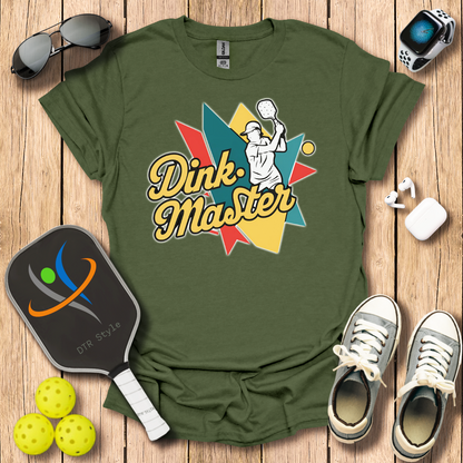 Dink master T-Shirt (#1) - Military Green - DTR Style - Pickleball T-Shirt