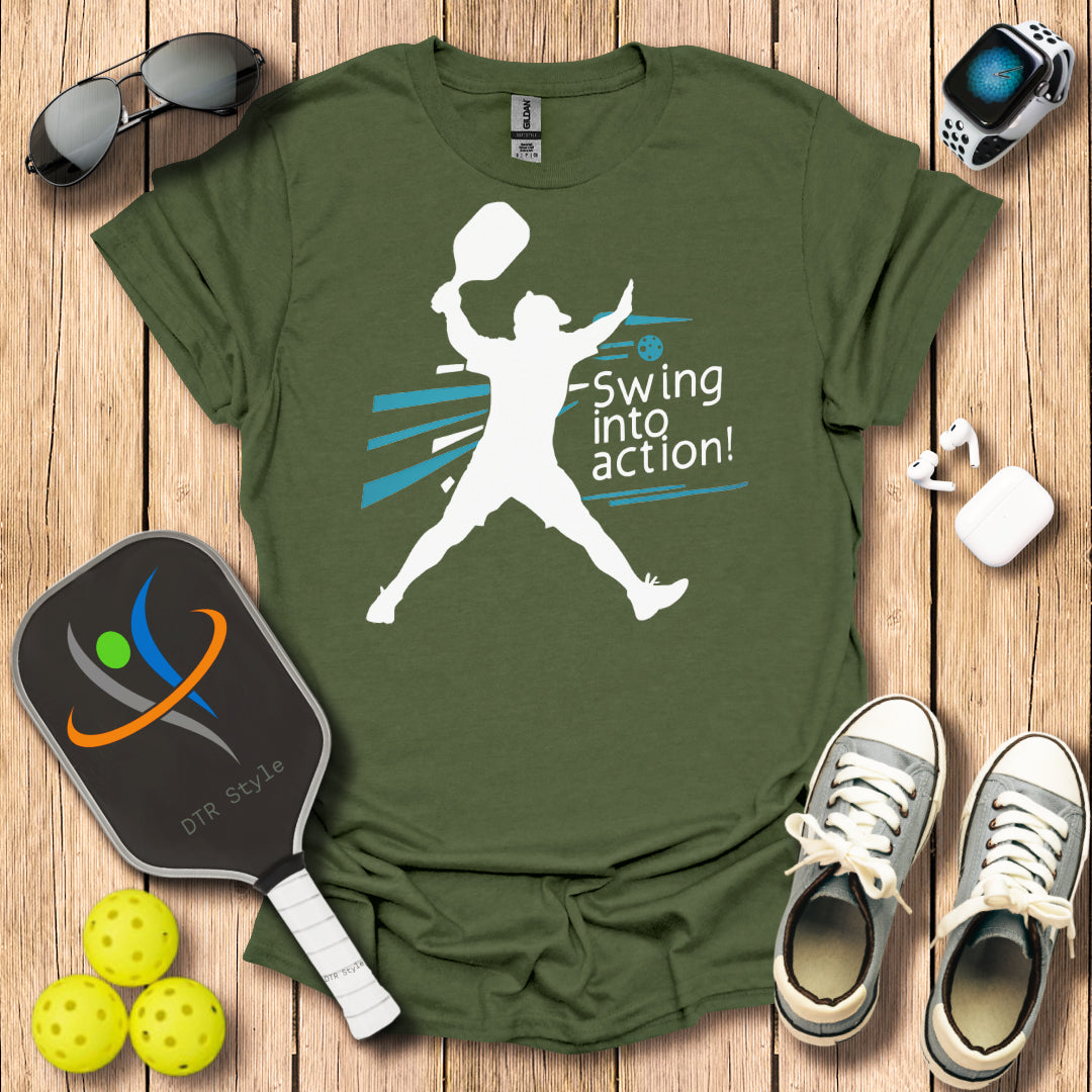 Swing Into Action T-Shirt - Military Green - DTR Style - Pickleball T-Shirt