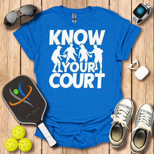 Know Your Court T-Shirt - Royal - DTR Style - Pickleball T-Shirt