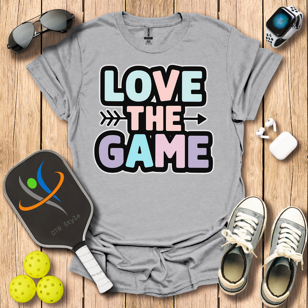 Love the Game T-Shirt - Sport Grey - DTR Style - Pickleball T-Shirt