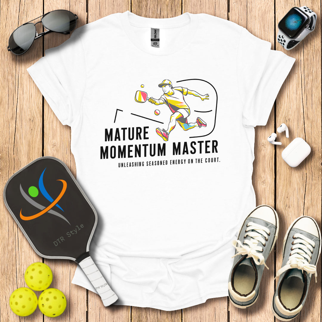 Mature Momentum Master T-Shirt - White - DTR Style - Pickleball T-Shirt